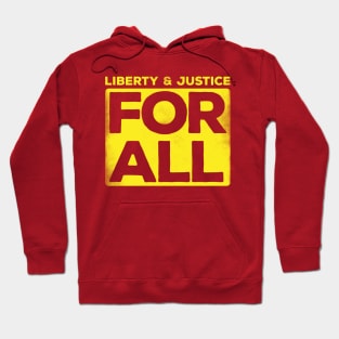 Liberty & Justice For All (yellow) Hoodie